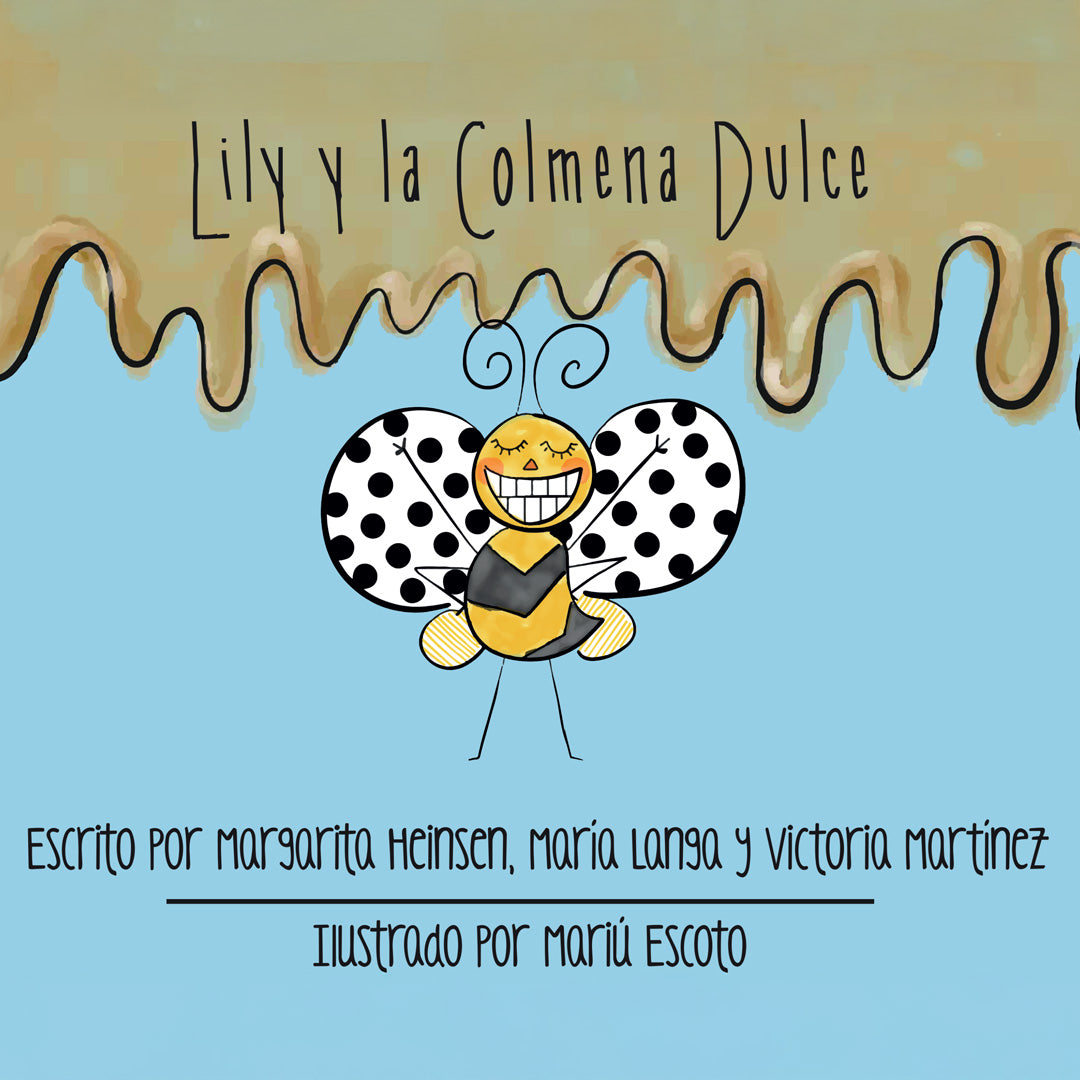 Cuento: Lily y la Colmena Dulce